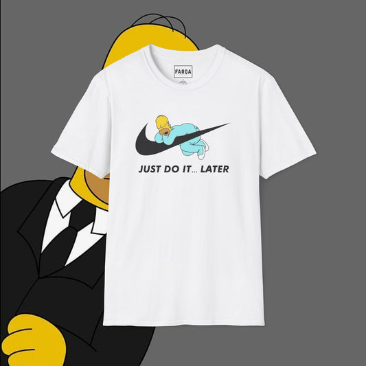 "Just do it later" Cotton T-Shirt