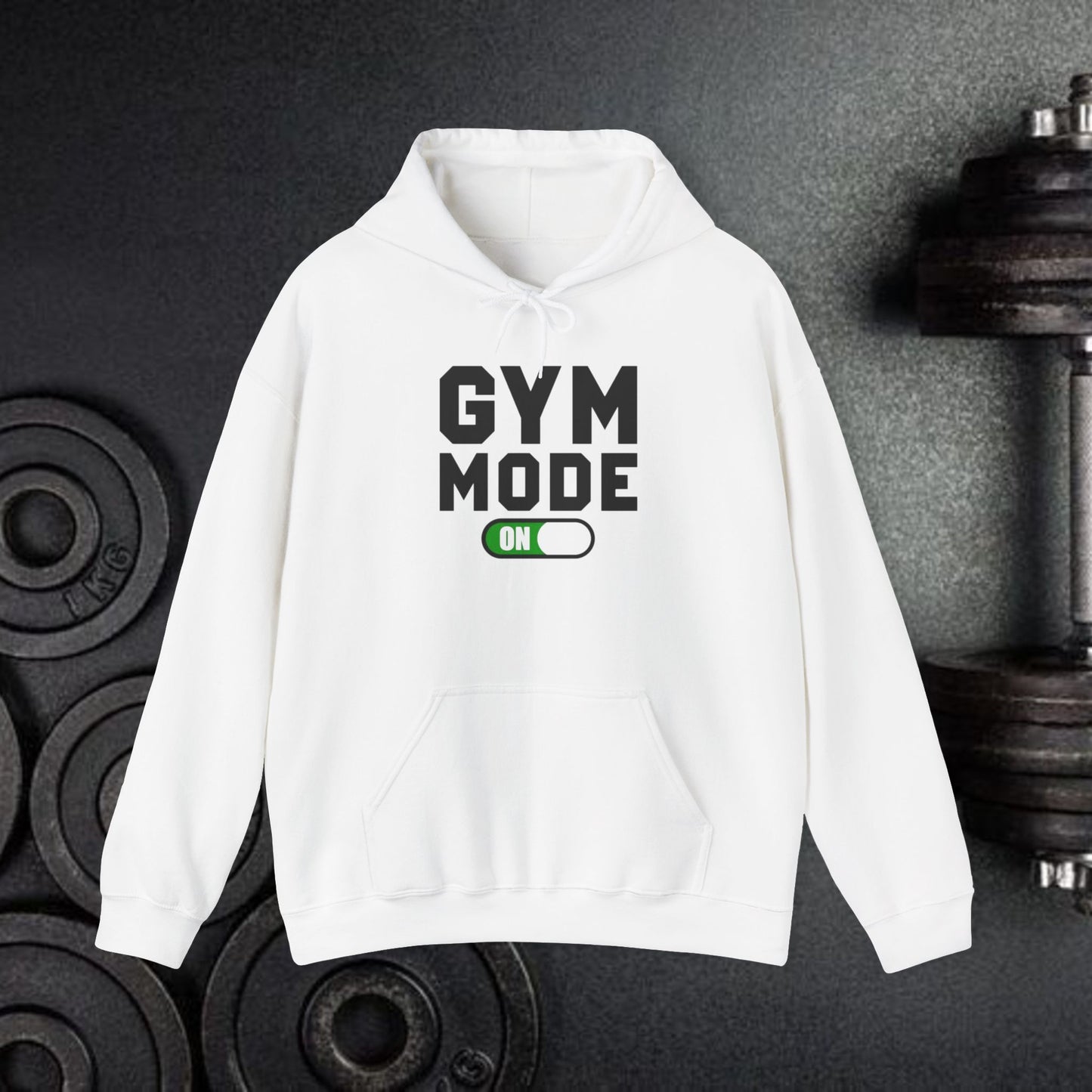 Gym Mode ON! Hoodie