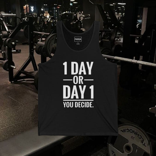 "1 Day or Day 1" Motivation Cotton Jersey Tank