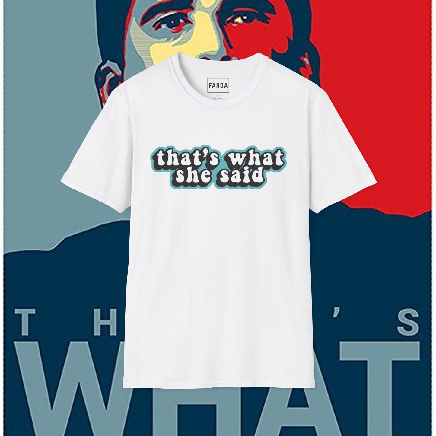 The Office "That's what she said" T-Shirt