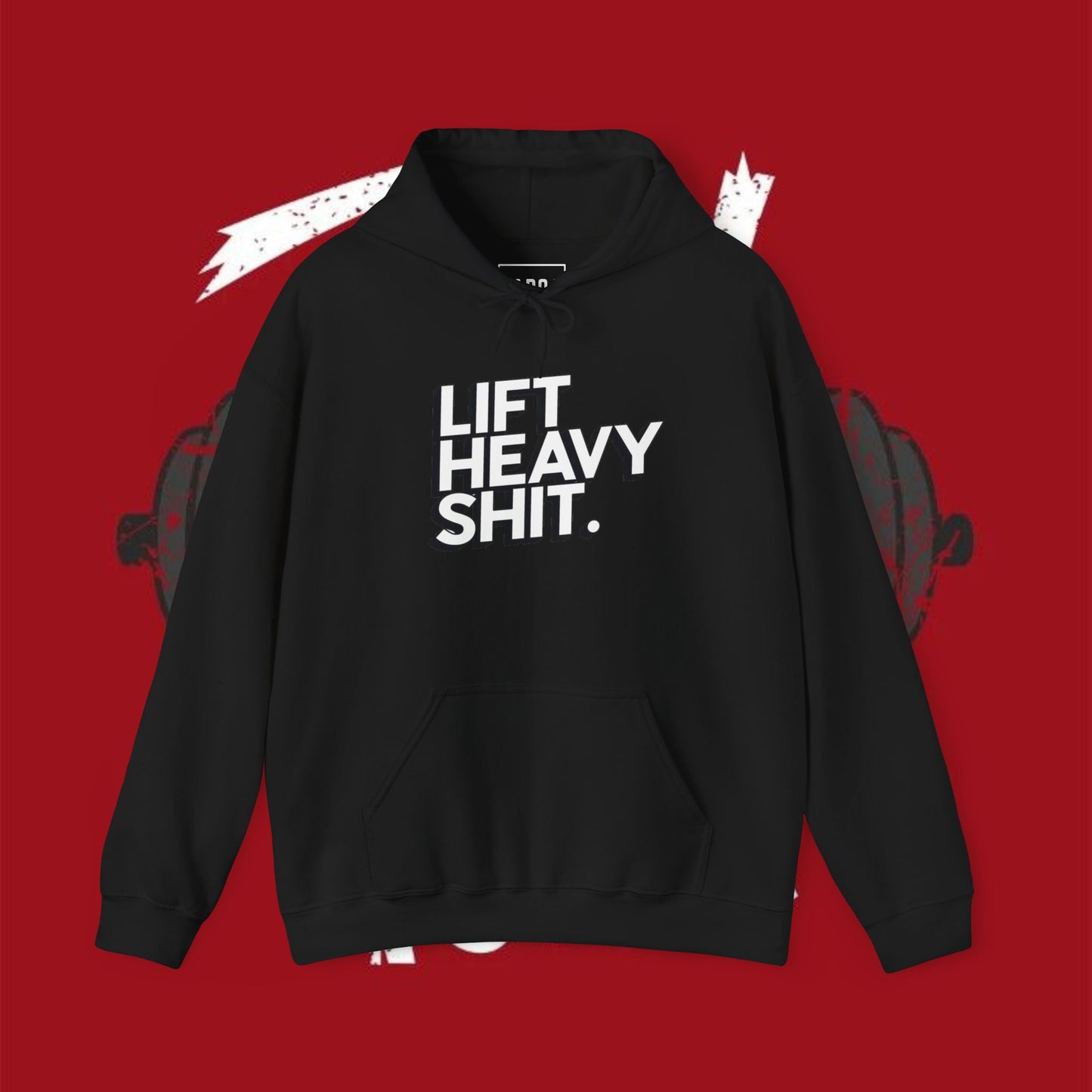 LIFT. HEAVY. SHIT. Gym Motivation Hoodie