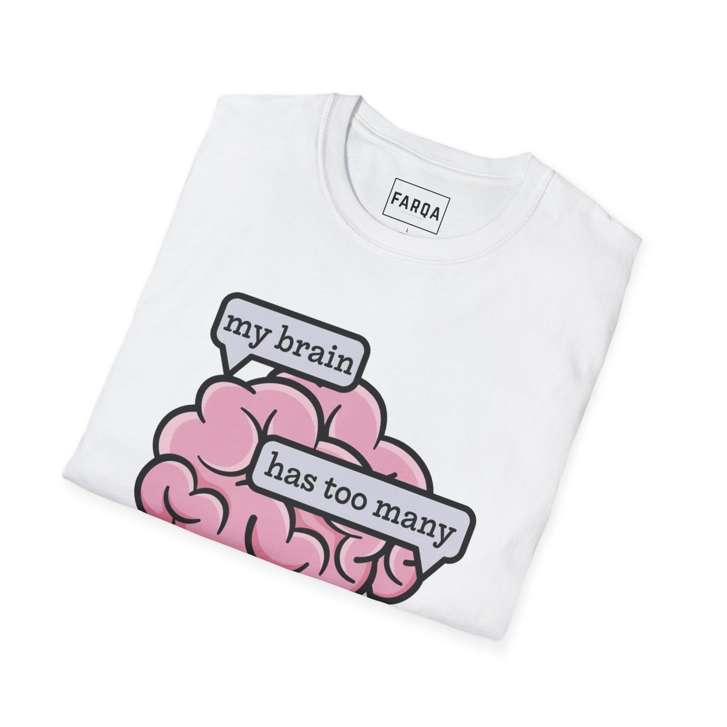 "My brain has too many tabs open" T-Shirt